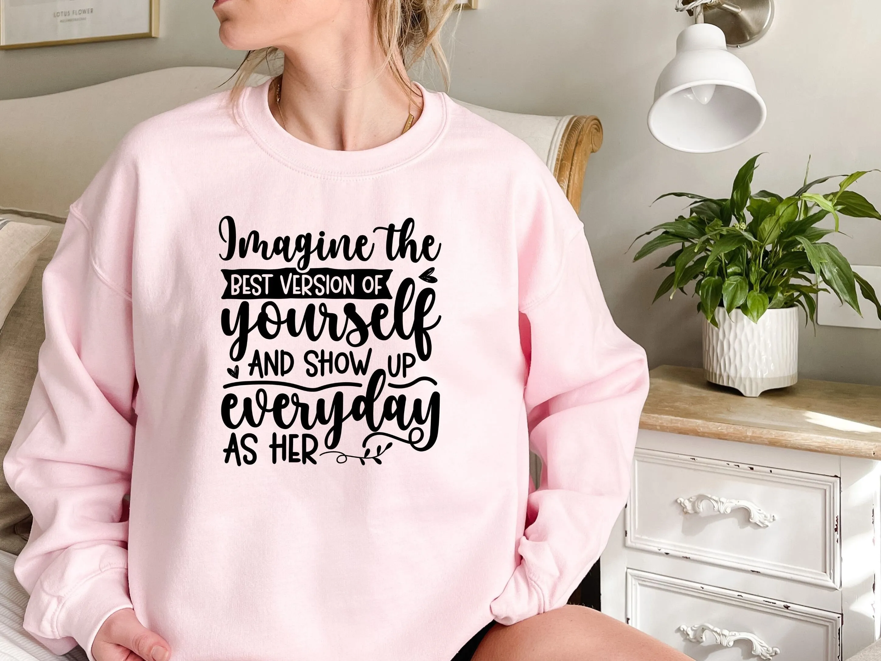 Motivational Sweatshirt