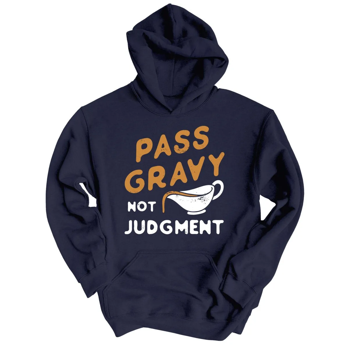 Pass Gravy Not Judgment Hoodie