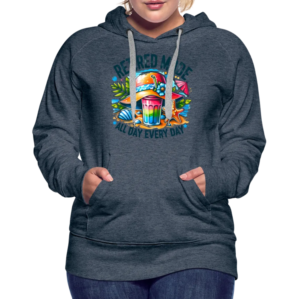 Retired Mode Women’s Premium Hoodie (All Day Every Day)