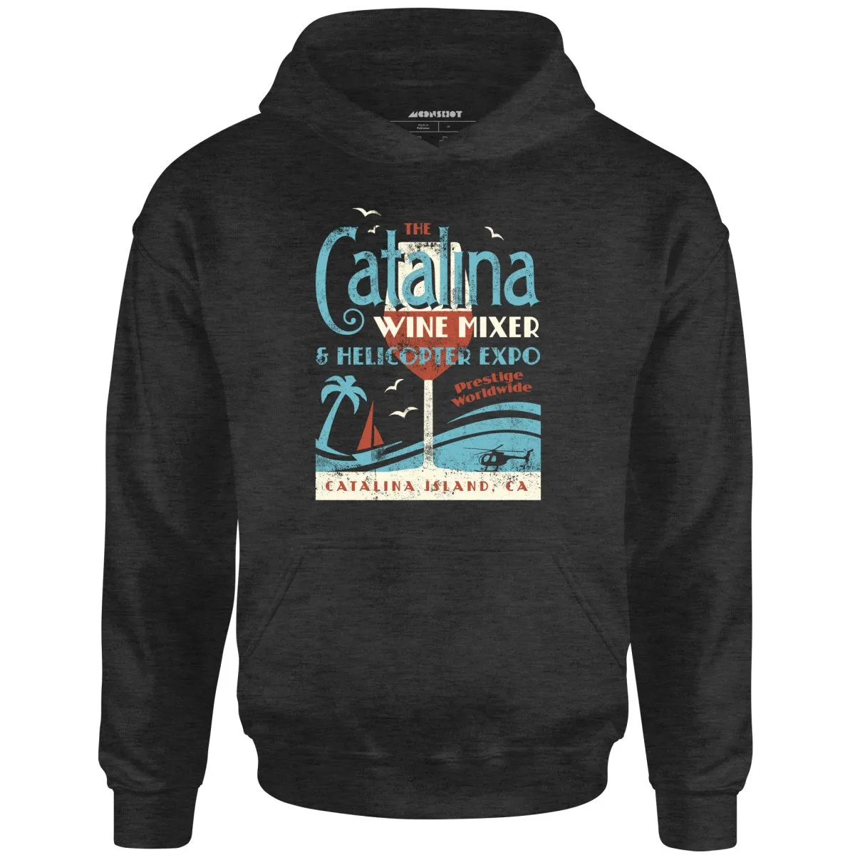 The Catalina Wine Mixer & Helicopter Expo - Unisex Hoodie